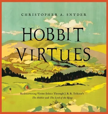 Cnoty hobbitów - Hobbit Virtues