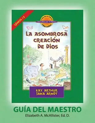 La Asombrosa Creacin de Dios - Gua del Maestro / Niezwykłe dzieło Boga - Przewodnik dla nauczyciela D4Y - La Asombrosa Creacin de Dios - Gua del Maestro / God's Amazing Creation - D4Y Teacher Guide