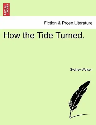 Jak odwrócił się los. - How the Tide Turned.