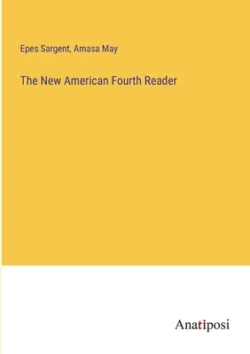 The New American Fourth Reader