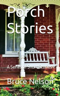 Historie z werandy - Porch Stories