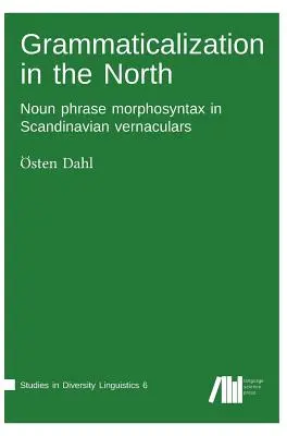 Gramatyzacja na północy - Grammaticalization in the North