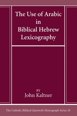 Wykorzystanie języka arabskiego w hebrajskiej leksykografii biblijnej - The Use of Arabic in Hebrew Biblical Lexicography