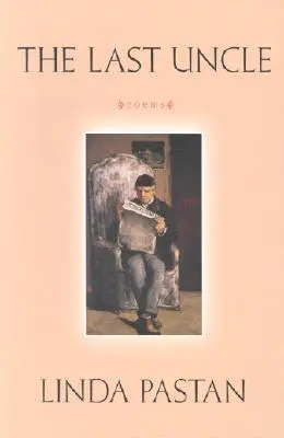 Ostatni wujek: Wiersze - The Last Uncle: Poems