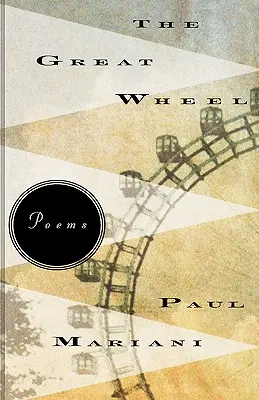 The Great Wheel: Wiersze - The Great Wheel: Poems