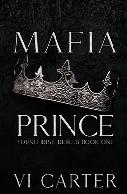 Książę mafii: Romans mafijny - Mafia Prince: Mafia Romance