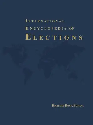 Międzynarodowa encyklopedia wyborów - International Encyclopedia of Elections