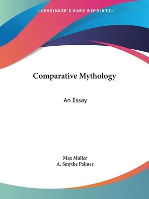 Mitologia porównawcza: Esej - Comparative Mythology: An Essay