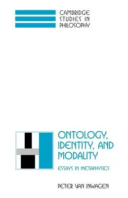 Ontologia, tożsamość i modalność: Eseje z metafizyki - Ontology, Identity, and Modality: Essays in Metaphysics