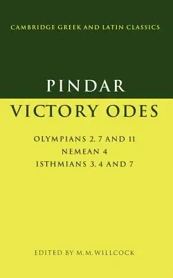 Pindar: Victory Odes: Olympians 2, 7 i 11; Nemean 4; Isthmians 3, 4 i 7 - Pindar: Victory Odes: Olympians 2, 7 and 11; Nemean 4; Isthmians 3, 4 and 7