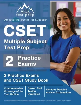 CSET Multiple Subject Test Prep: 2 egzaminy praktyczne i książka do nauki CSET [zawiera szczegółowe wyjaśnienia odpowiedzi] - CSET Multiple Subject Test Prep: 2 Practice Exams and CSET Study Book [Includes Detailed Answer Explanations]