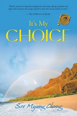 To mój wybór - It's My Choice