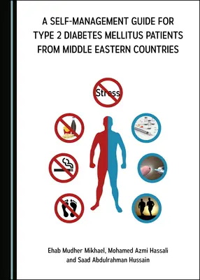 Poradnik samokontroli dla pacjentów z cukrzycą typu 2 z krajów Bliskiego Wschodu - A Self-Management Guide for Type 2 Diabetes Mellitus Patients from Middle Eastern Countries
