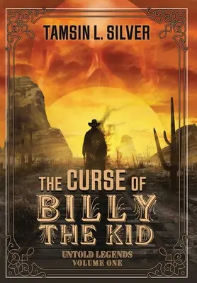 Klątwa Billy'ego Kida: Nieopowiedziane legendy, tom pierwszy - The Curse of Billy the Kid: Untold Legends Volume One