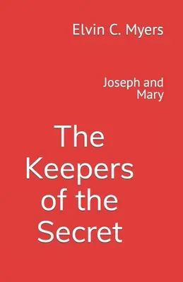 Józef i Maria: Strażnicy tajemnicy - Joseph and Mary: The Keepers of the Secret