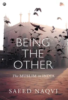 Być innym: Muzułmanin w Indiach - Being the Other: The Muslim in India