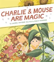 Charlie i mysz są magiczni: Księga 6 - Charlie & Mouse Are Magic: Book 6