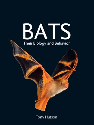 Nietoperze: ich biologia i zachowanie - Bats: Their Biology and Behavior