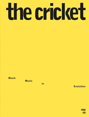 The Cricket: Czarna muzyka w ewolucji, 1968-69 - The Cricket: Black Music in Evolution, 1968-69