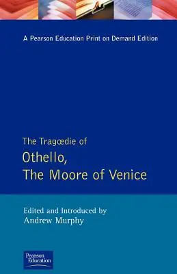 Tragedia Otella, maura weneckiego - The Tragedie of Othello, the Moor of Venice