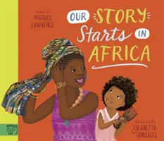 Nasza historia zaczyna się w Afryce - Our Story Starts in Africa