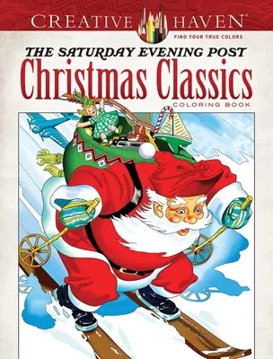 Kolorowanka Creative Haven the Saturday Evening Post Christmas Classics - Creative Haven the Saturday Evening Post Christmas Classics Coloring Book