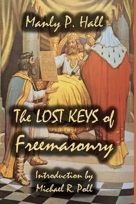 Zagubione klucze masonerii - The Lost Keys of Freemasonry