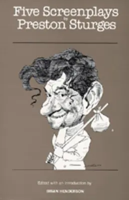 Pięć scenariuszy Prestona Sturgesa - Five Screenplays by Preston Sturges