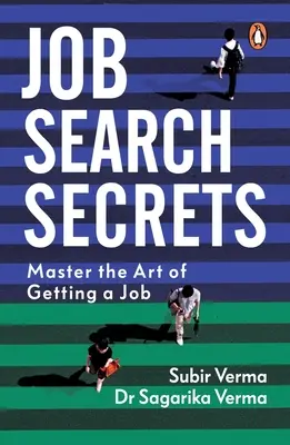 Sekrety poszukiwania pracy: Opanuj sztukę zdobywania pracy - Job Search Secrets: Master the Art of Getting a Job