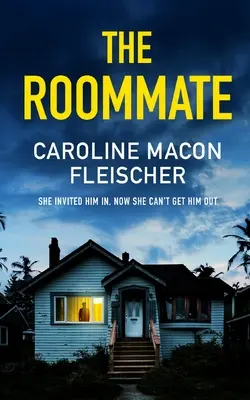 THE ROOMMATE mroczny i pełen zwrotów akcji thriller psychologiczny z zakończeniem, którego nie zapomnisz - THE ROOMMATE a dark and twisty psychological thriller with an ending you won't forget