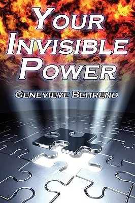 Twoja niewidzialna moc: Klasyczny przewodnik Genevieve Behrend po prawie przyciągania do sukcesu finansowego i osobistego, Ruch Nowej Myśli - Your Invisible Power: Genevieve Behrend's Classic Law of Attraction Guide to Financial and Personal Success, New Thought Movement