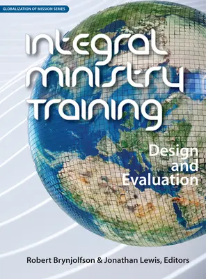 Integralne szkolenie ministerialne: Projektowanie i ocena - Integral Ministry Training: Design and Evaluation