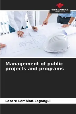 Zarządzanie projektami i programami publicznymi - Management of public projects and programs