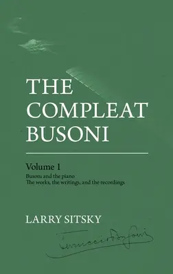 The Compleat Busoni, tom 1 - The Compleat Busoni, Volume 1