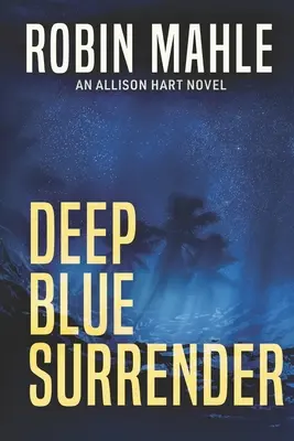 Deep Blue Surrender