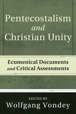 Zielonoświątkowcy i jedność chrześcijan - Pentecostalism and Christian Unity