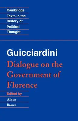 Guicciardini: Dialog o rządzie Florencji - Guicciardini: Dialogue on the Government of Florence