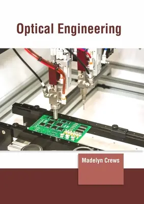 Inżynieria optyczna - Optical Engineering