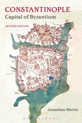 Konstantynopol: Stolica Bizancjum - Constantinople: Capital of Byzantium