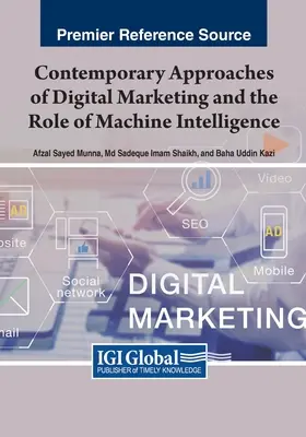 Współczesne podejście do marketingu cyfrowego i rola inteligencji maszynowej - Contemporary Approaches of Digital Marketing and the Role of Machine Intelligence