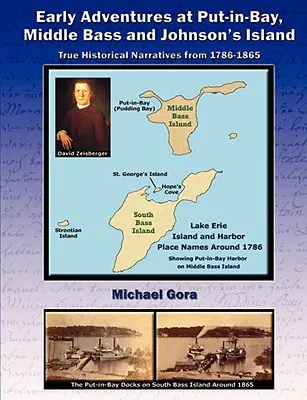 Wczesne przygody w Put-in-Bay, Middle Bass i Johnson's Island - Early Adventures at Put-in-Bay, Middle Bass and Johnson's Island