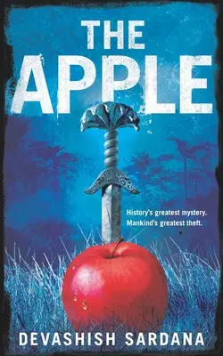 Jabłko: Największa tajemnica historii. Największa kradzież ludzkości. - The Apple: History's greatest mystery. Mankind's greatest theft.
