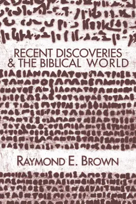 Ostatnie odkrycia i świat biblijny - Recent Discoveries and the Biblical World