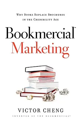 Marketing książkowy: Dlaczego książki zastępują broszury w erze wiarygodności? - Bookmercial Marketing: Why Books Replace Brochures in the Credibility Age