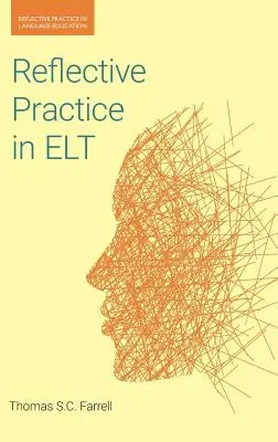 Refleksyjna praktyka w ELT - Reflective Practice in ELT