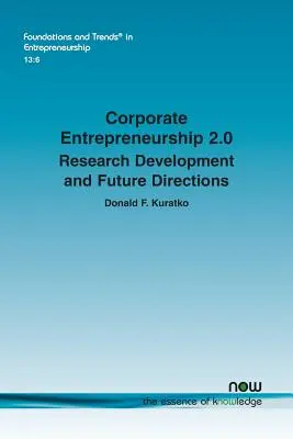 Przedsiębiorczość korporacyjna 2.0: Rozwój badań i przyszłe kierunki - Corporate Entrepreneurship 2.0: Research Development and Future Directions