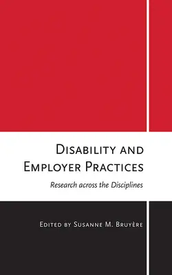 Niepełnosprawność i praktyki pracodawców: Badania w różnych dyscyplinach - Disability and Employer Practices: Research Across the Disciplines