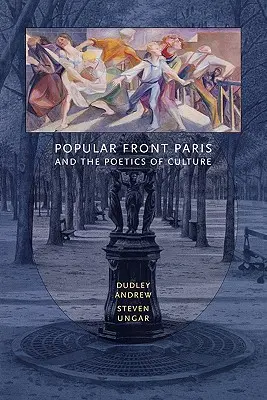 Paryski Front Ludowy i poetyka kultury - Popular Front Paris and the Poetics of Culture