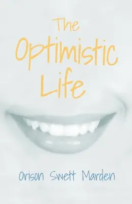 Optymistyczne życie - The Optimistic Life