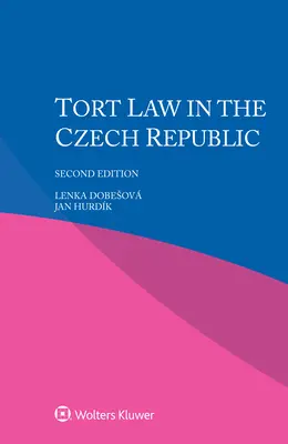 Prawo deliktowe w Republice Czeskiej - Tort Law in the Czech Republic